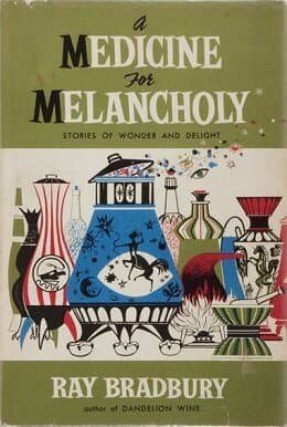 A Medicine for Melancholy