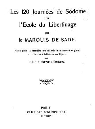 The 120 Days of Sodom, and Other Writings