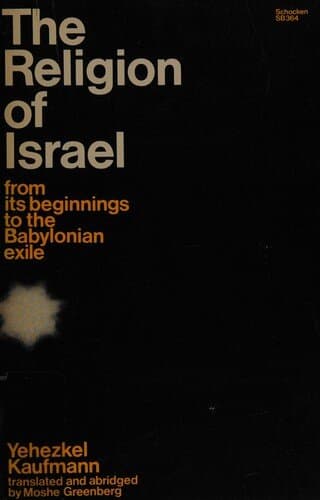 The Religion of Israel: From Its Beginnings to the Babylonian Exile