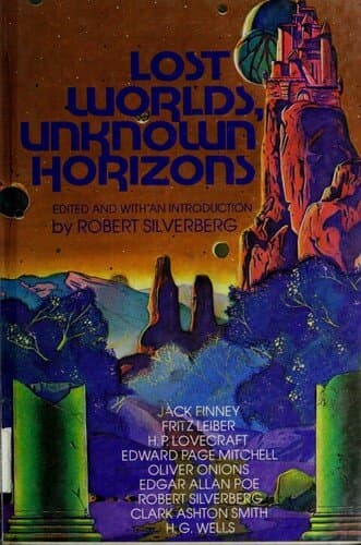 Lost Worlds, Unknown Horizons: Nine Stories of Science Fiction