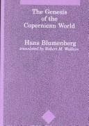 The Genesis of the Copernican World