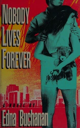Nobody Lives Forever