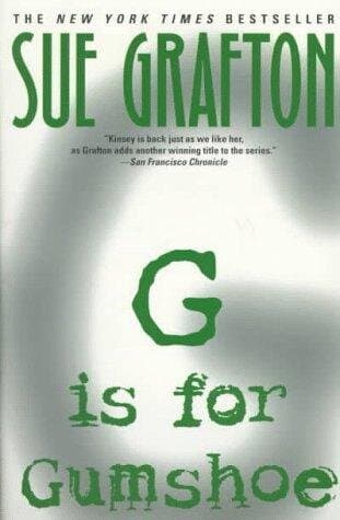 "G" Is for Gumshoe