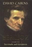 Berlioz: The making of an artist 1803-1832