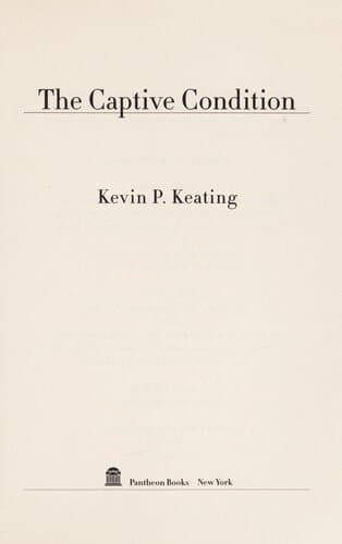 The Captive Condition