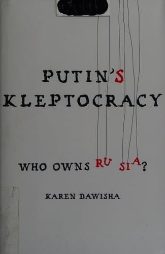 Putin's Kleptocracy