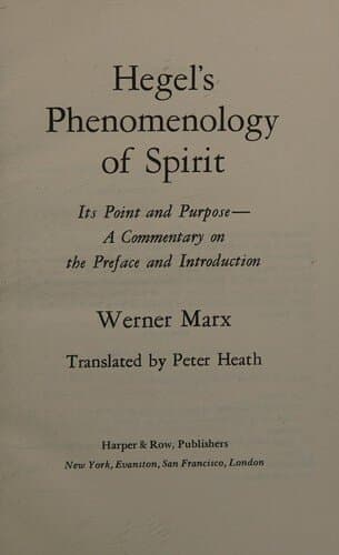 Hegel's Phenomenology of Spirit, Its Point and Purpose