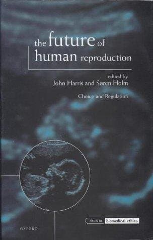 The Future of Human Reproduction