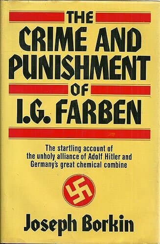 The Crime and Punishment of I.G. Farben