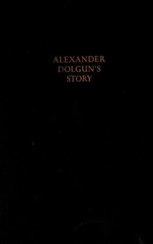 Alexander Dolgun's Story