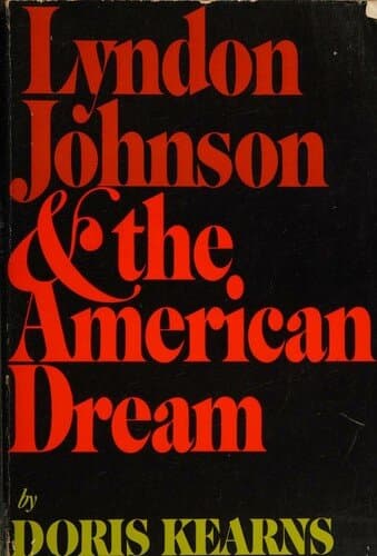 Lyndon Johnson and the American Dream