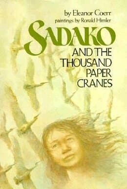 Sadako and the Thousand Paper Cranes