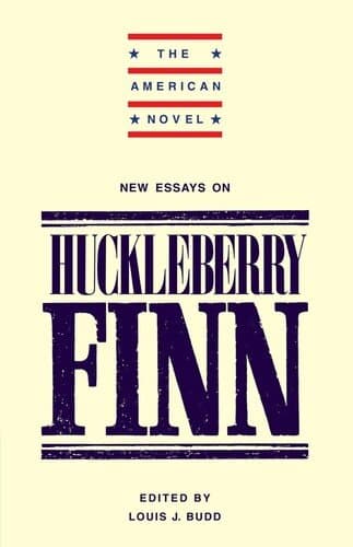 New Essays on 'Adventures of Huckleberry Finn'