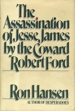 The Assassination of Jesse James by the Coward, Robert Ford