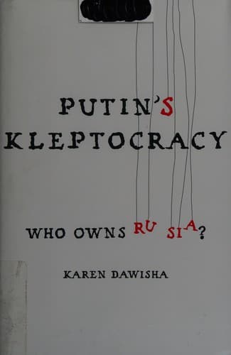 Putin's Kleptocracy