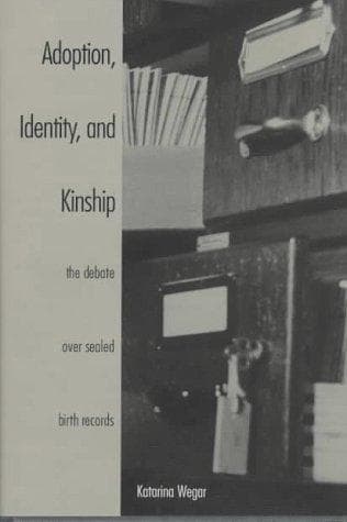 Adoption, Identity, and Kinship
