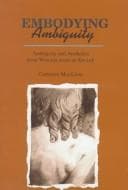Embodying Ambiguity Androgyny and Aesthetics from Winckelmann to Keller