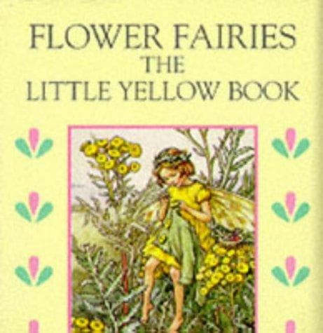 Little Yellow Book (Flower Fairies)