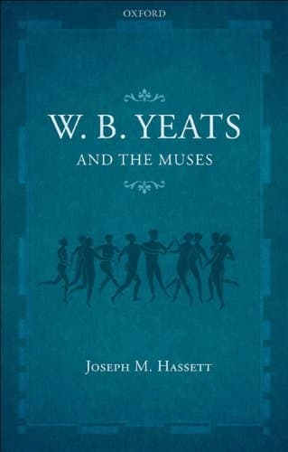 W. B. Yeats and the Muses