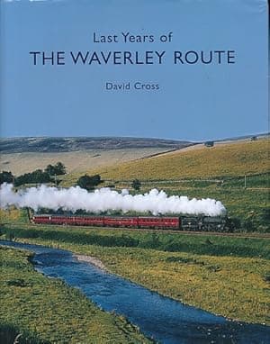 Last Years of the Waverley Route