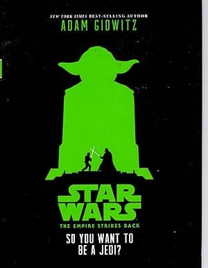 Star Wars: The Empire Strikes Back So You Want to Be a Jedi?