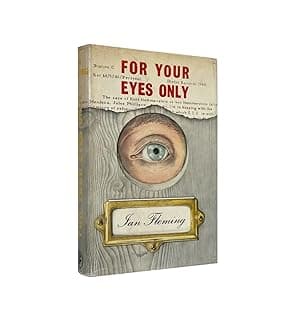 For Your Eyes Only