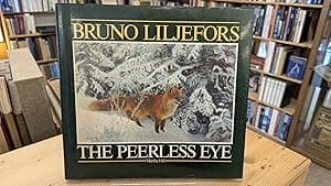 Bruno Liljefors. The peerless eye. Text by Martha Hill.
