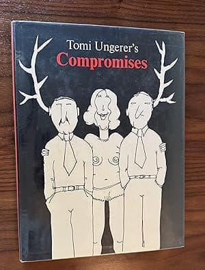 Tomi Ungerer's Compromises