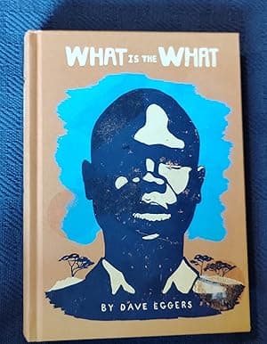 What Is the What