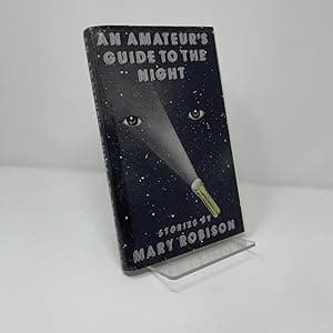 An Amateur's Guide to the Night