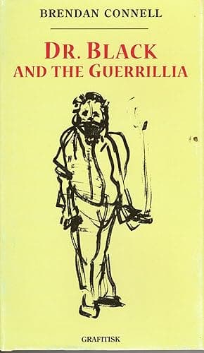 Dr. Black and the Guerrillia