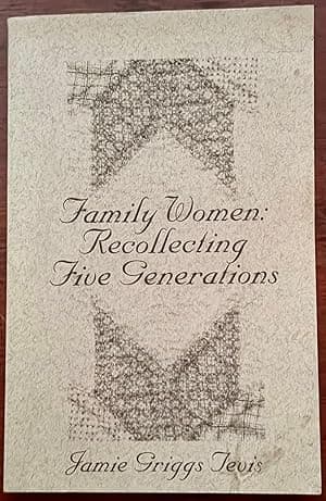 Family Women: Recalling Five Generations