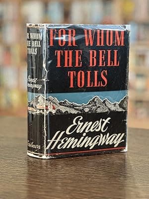 For Whom the Bell Tolls Ernest Hemingway