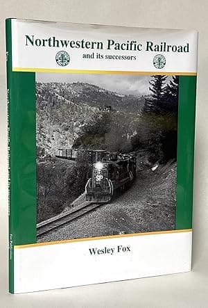Northwestern Pacific Railroad and Its Successors