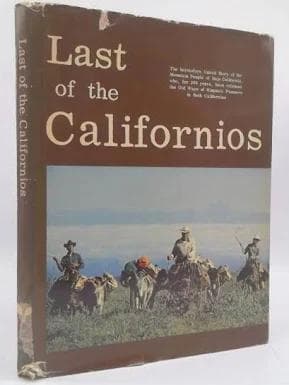 Last of the Californios [SIGNED]