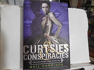 Curtsies & Conspiracies