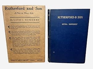 Rutherford and Son: A play in Three Acts