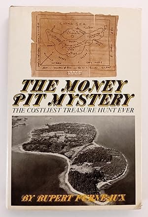 The Money Pit Mystery: The Costliest Treasure Hunt Ever