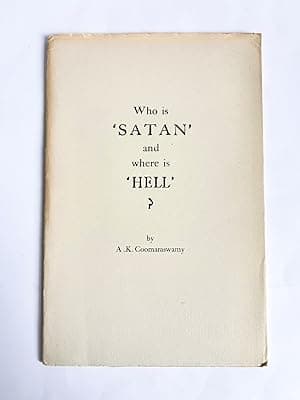 Who is 'Satan' and Where is 'Hell'?