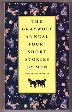 "Dog Song" in THE GRAYWOLF ANNUAL FOUR: SHORT STORIES BY MEN