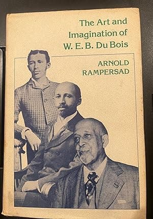 The Art and Imagination of W. E. B. Du Bois