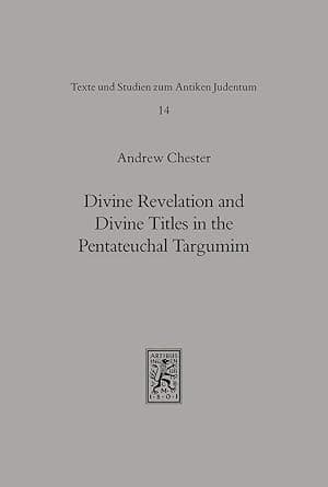 Divine Revelation and Divine Titles in the Pentateuchal Targumim