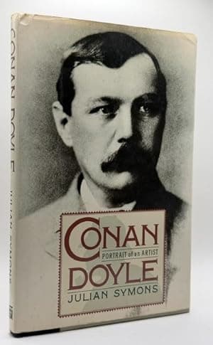 Conan Doyle: Portrait of an Artist
