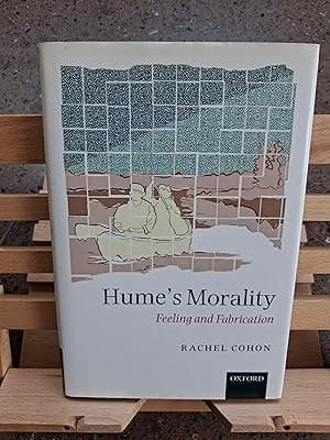 Hume's Morality: Feeling and Fabrication