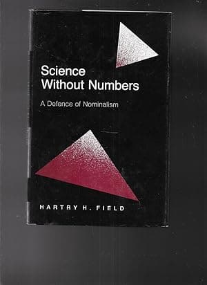 Science Without Numbers: A Defence of Nominalism