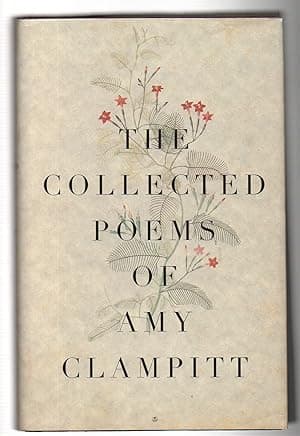 The Collected Poems of Amy Clampitt