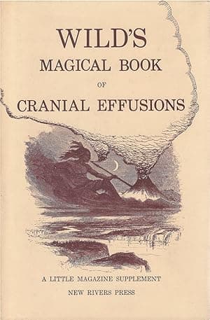 Wild's Magical Book of Cranial Effusions