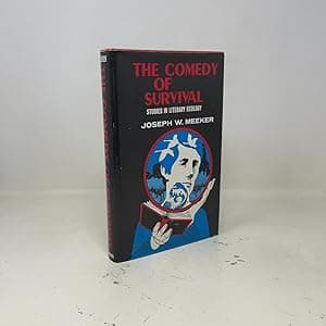 The Comedy of Survival: Studies in Literary Ecology