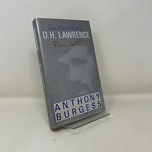 Flame Into Being: The Life and Work of D.H. Lawrence