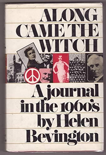 Along Came the Witch: A Journal in the 1960's